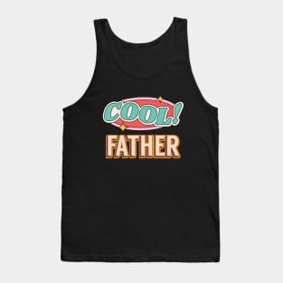 Cool Father Vintage  Retro Father gifts Funny Tank Top